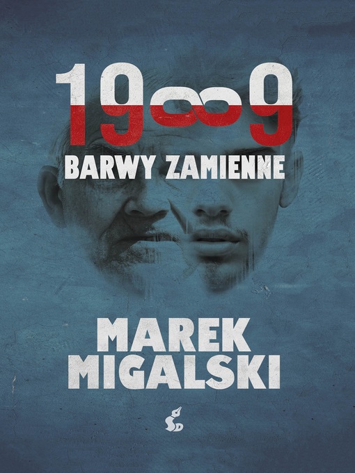 Title details for 1989. Barwy zamienne by Marek Migalski - Available